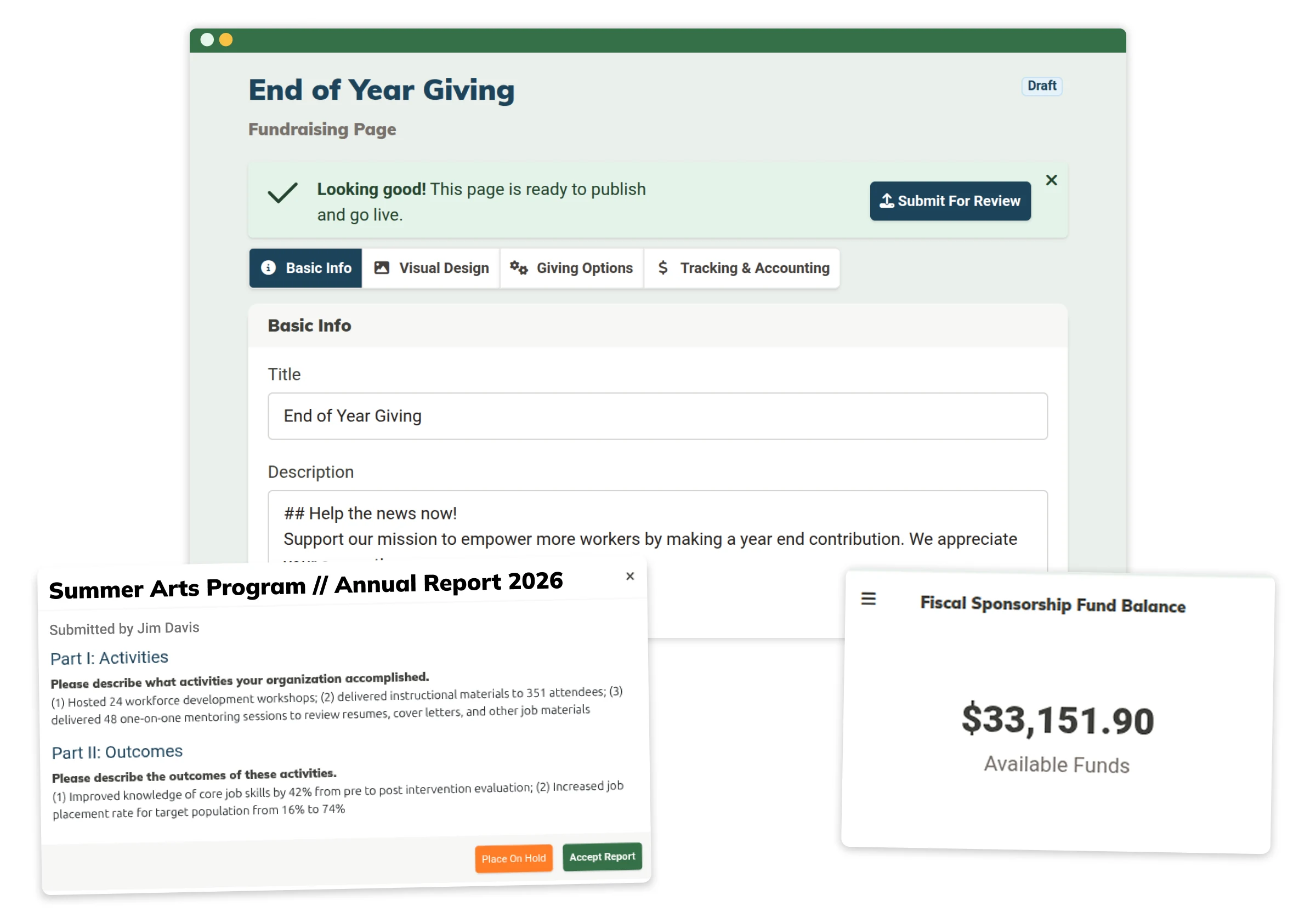 MonkeyPod screenshots from a sponsored project's workspace: a fundraising page submitted for the sponsor's review, the project's annual report, and its available fund balance.