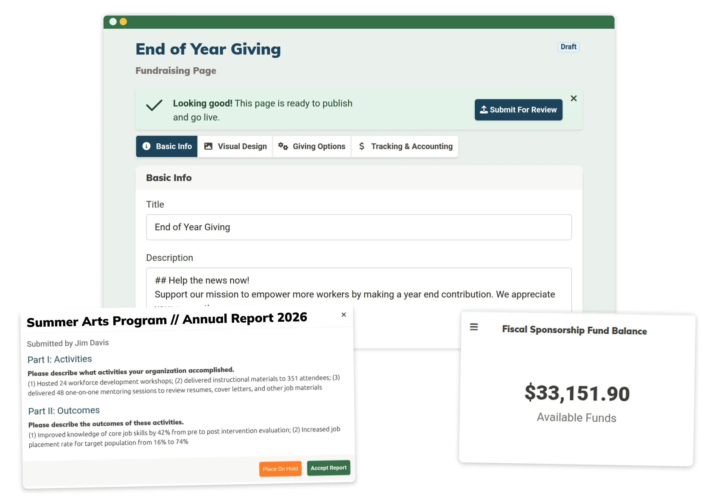 MonkeyPod screenshots from a sponsored project's workspace: a fundraising page submitted for the sponsor's review, the project's annual report, and its available fund balance.